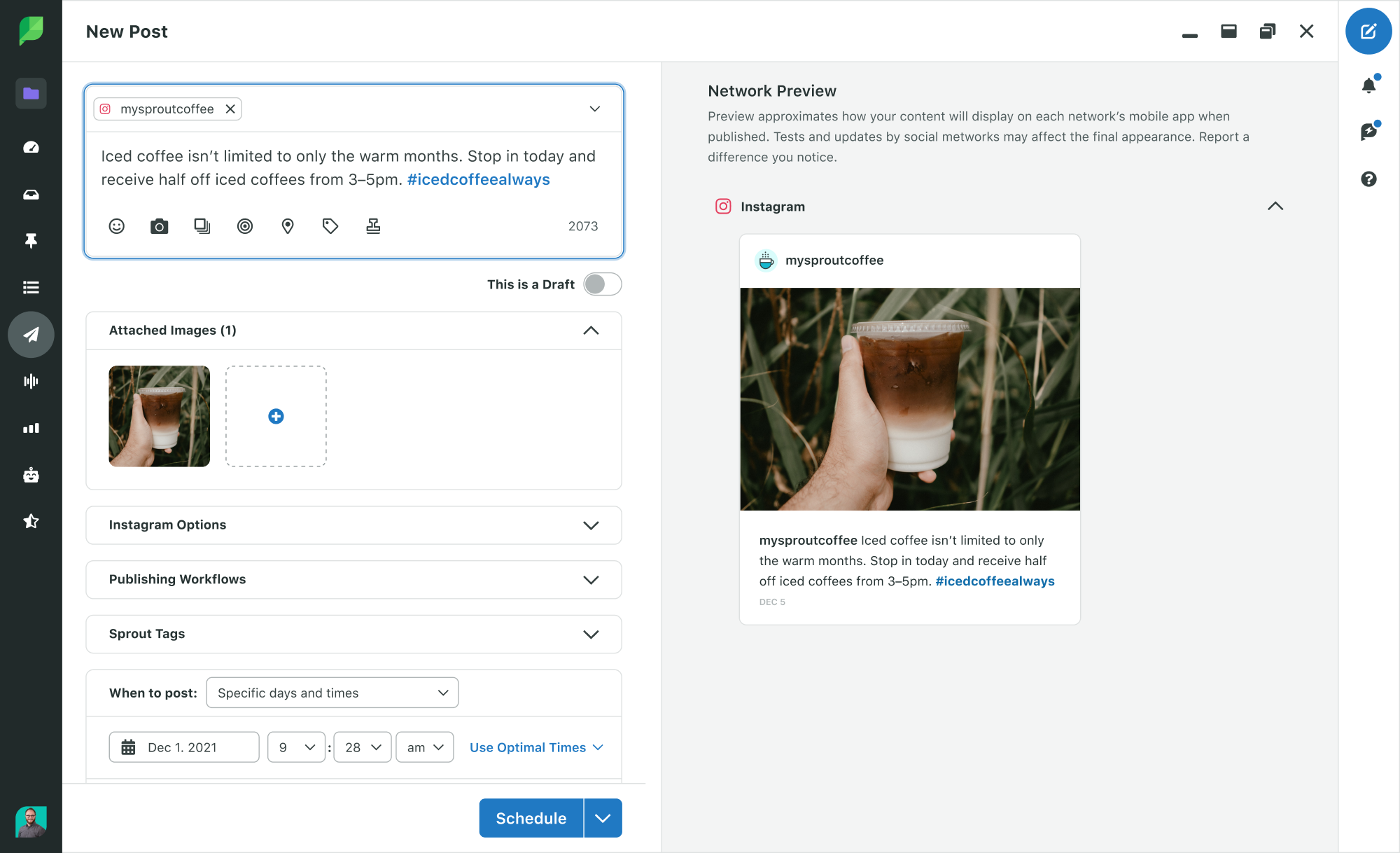 Instagram compose window on Sprout publishing tool with a sample photo of a hand holding a cup of coffee and featuring different fields for when to post and a button to